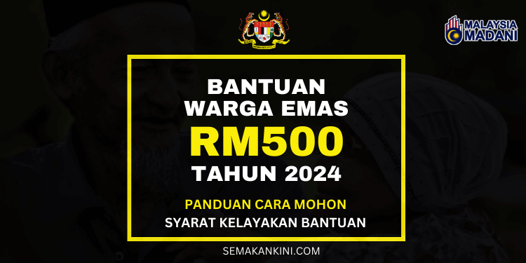 bantuan warga emas rm500 2024