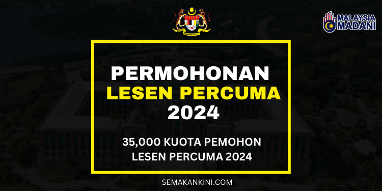 permohonan lesen percuma 2024