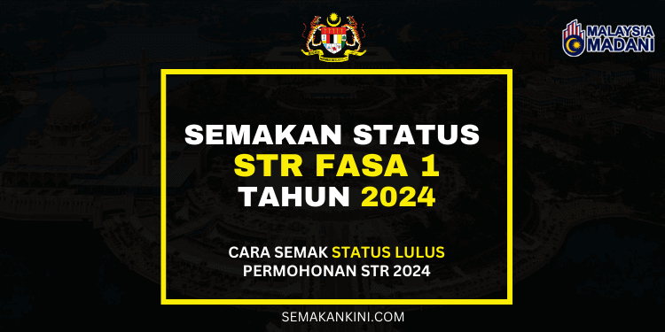 semakan status str 2024 fasa 1