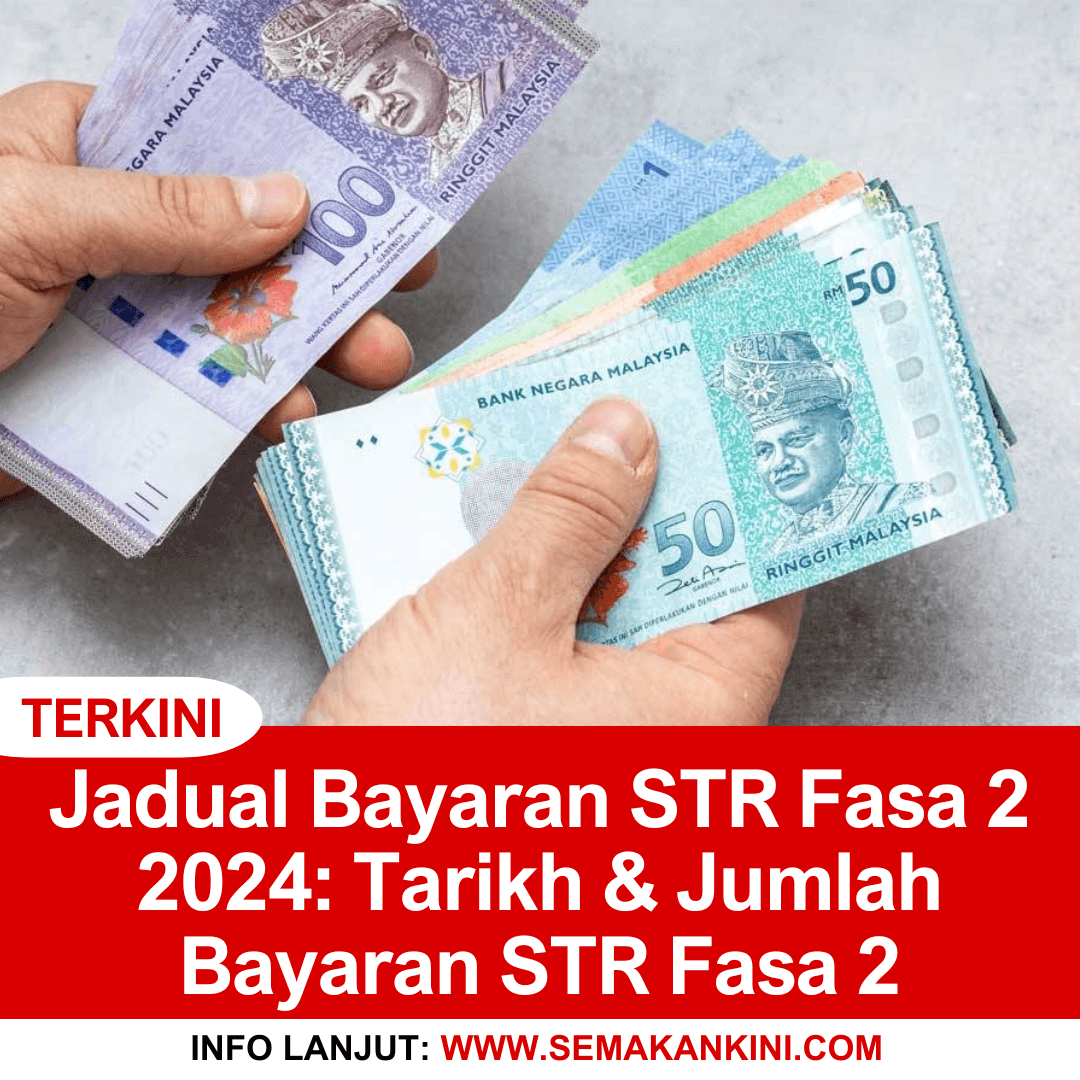 jadual bayaran str fasa 2 2024