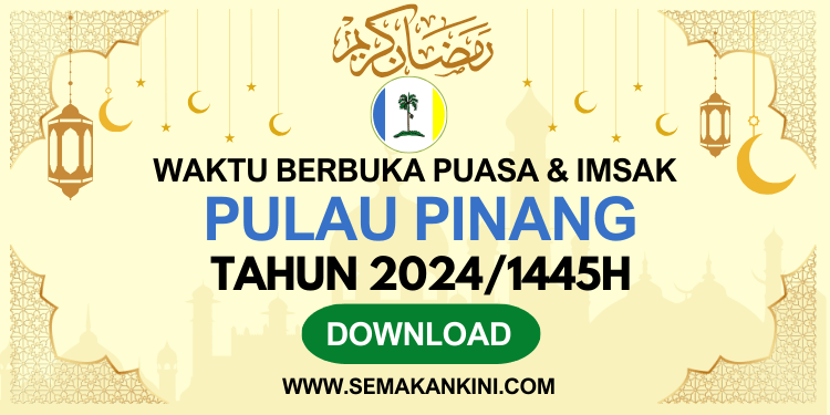 jadual waktu berbuka puasa pulau pinang 2024