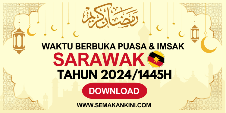 waktu berbuka puasa sarawak 2024