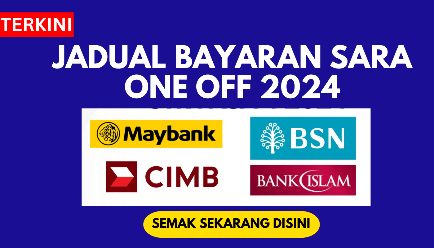 jadual bayaran sara one off 2024