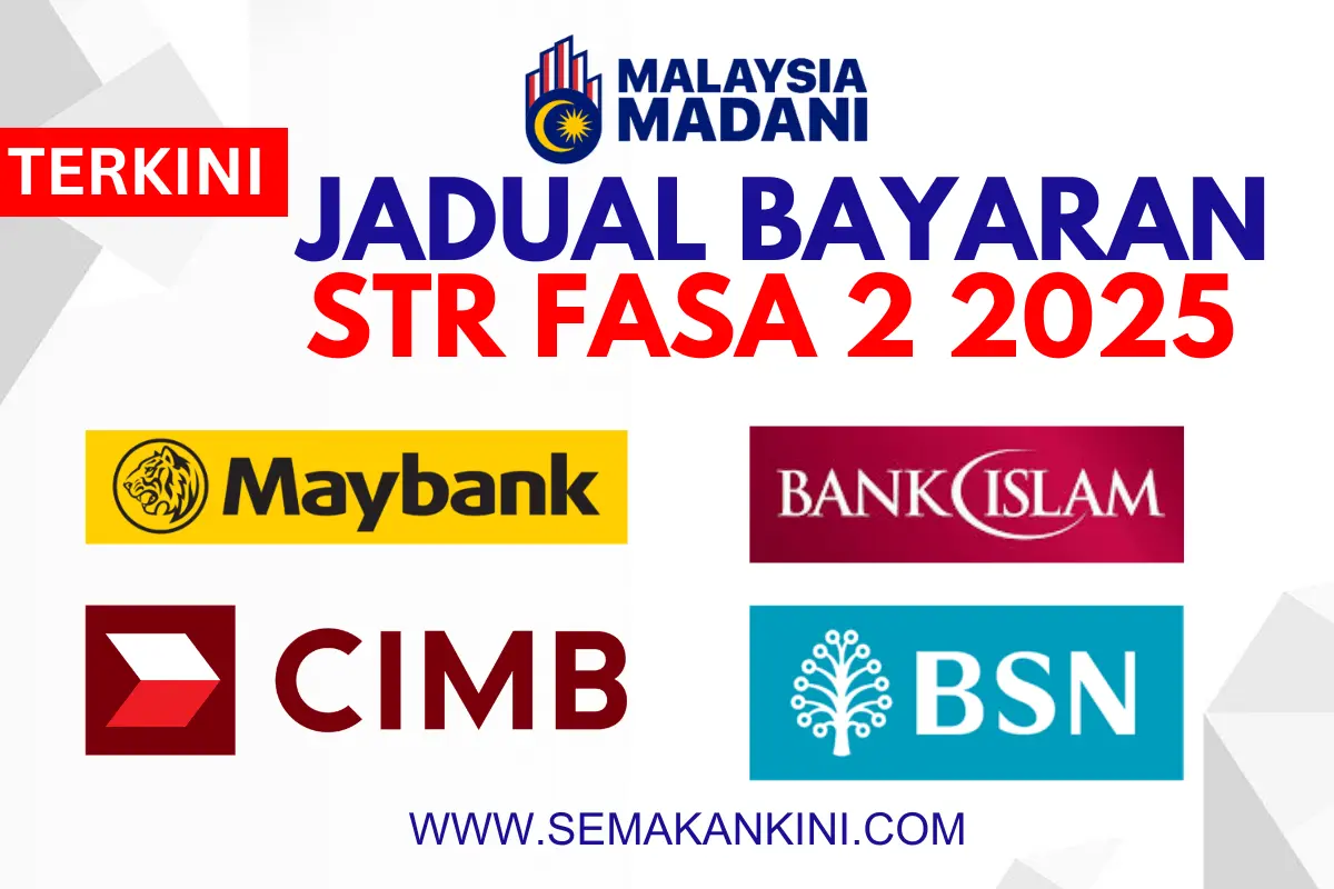 jadual bayaran str fasa 2 2025 mengikut bank